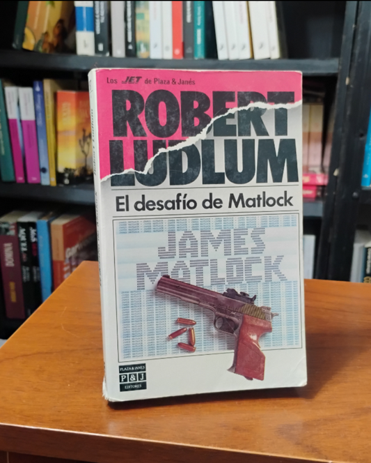 El desafío de Matlock - Robert Ludlum