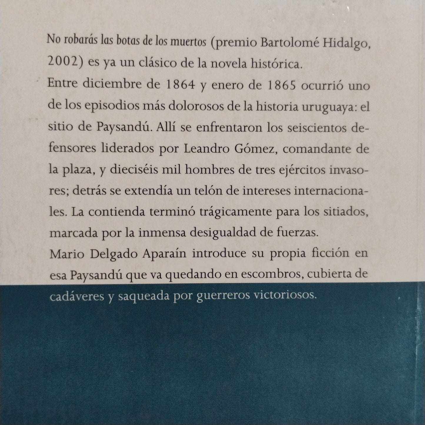 No robaras las botas de los muertos - Mario Delgado Aparaín