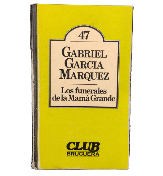 Los funerales de la Mamá Grande - Gabriel García Márquez