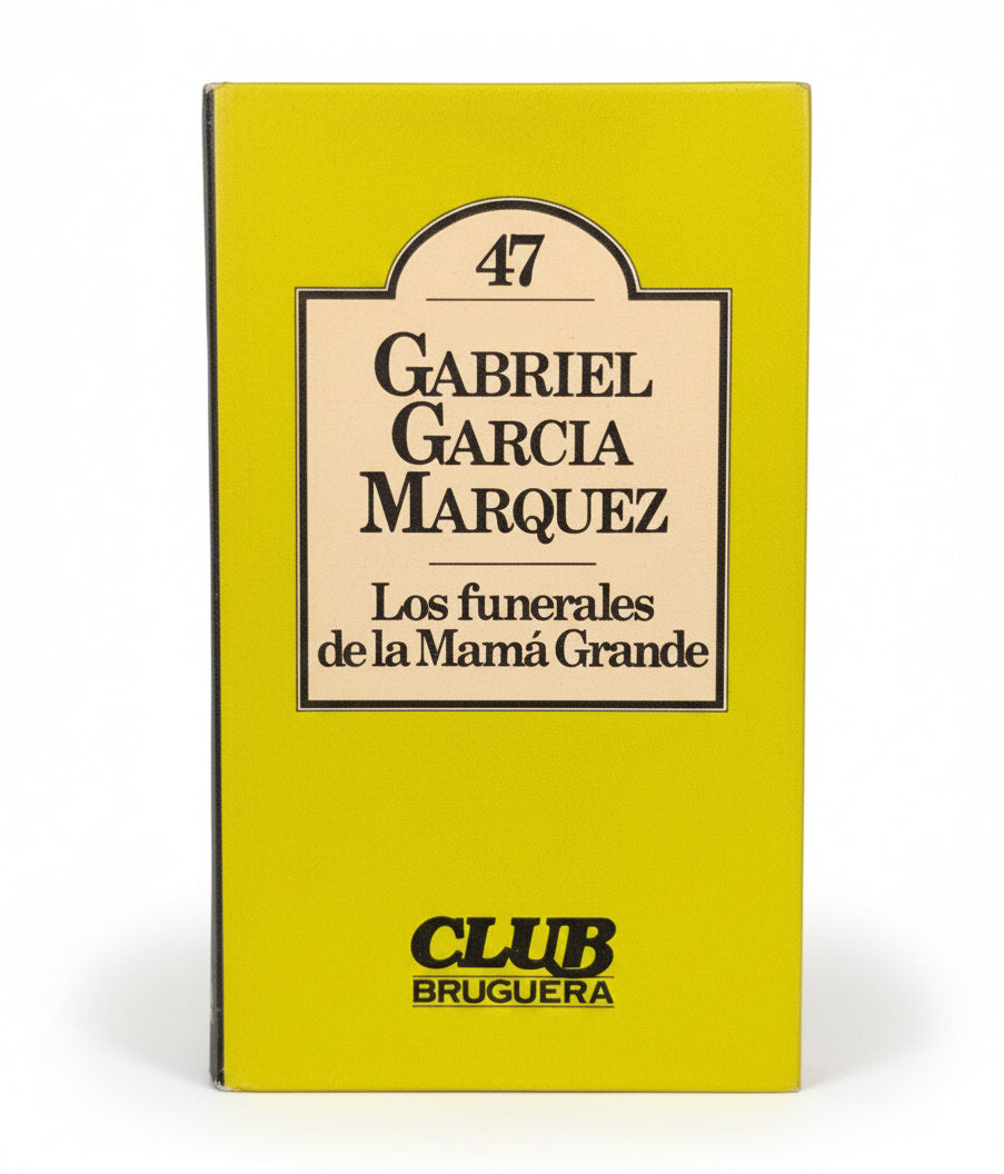 Los funerales de la Mamá Grande - Gabriel García Márquez