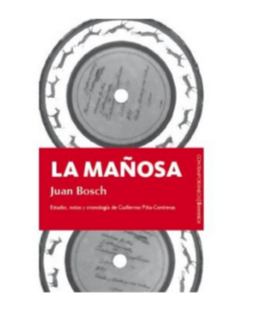LA MAÑOSA - JUAN BOSCH