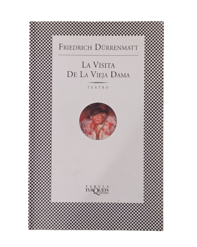 La visita de la vieja dama - Friedrich Dürrenmatt