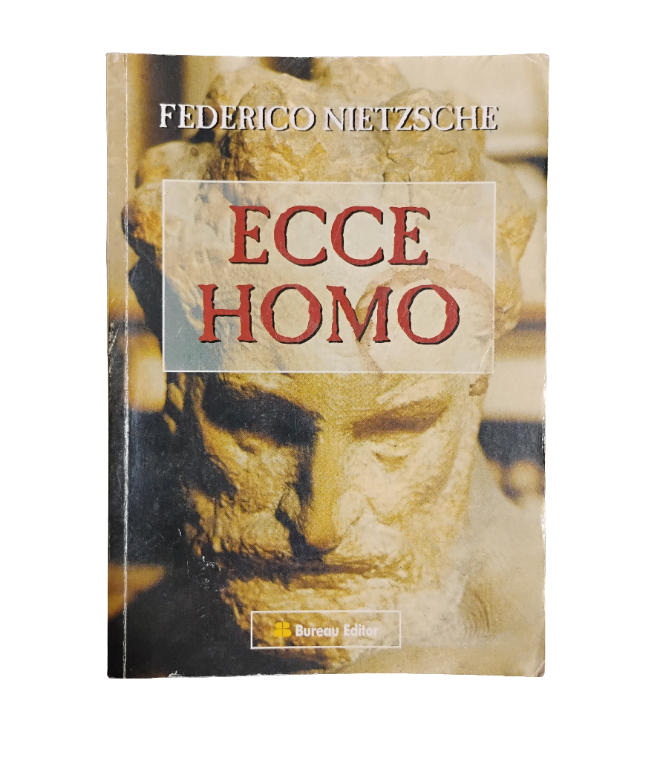 Ecce Homo - Federico Nietzche