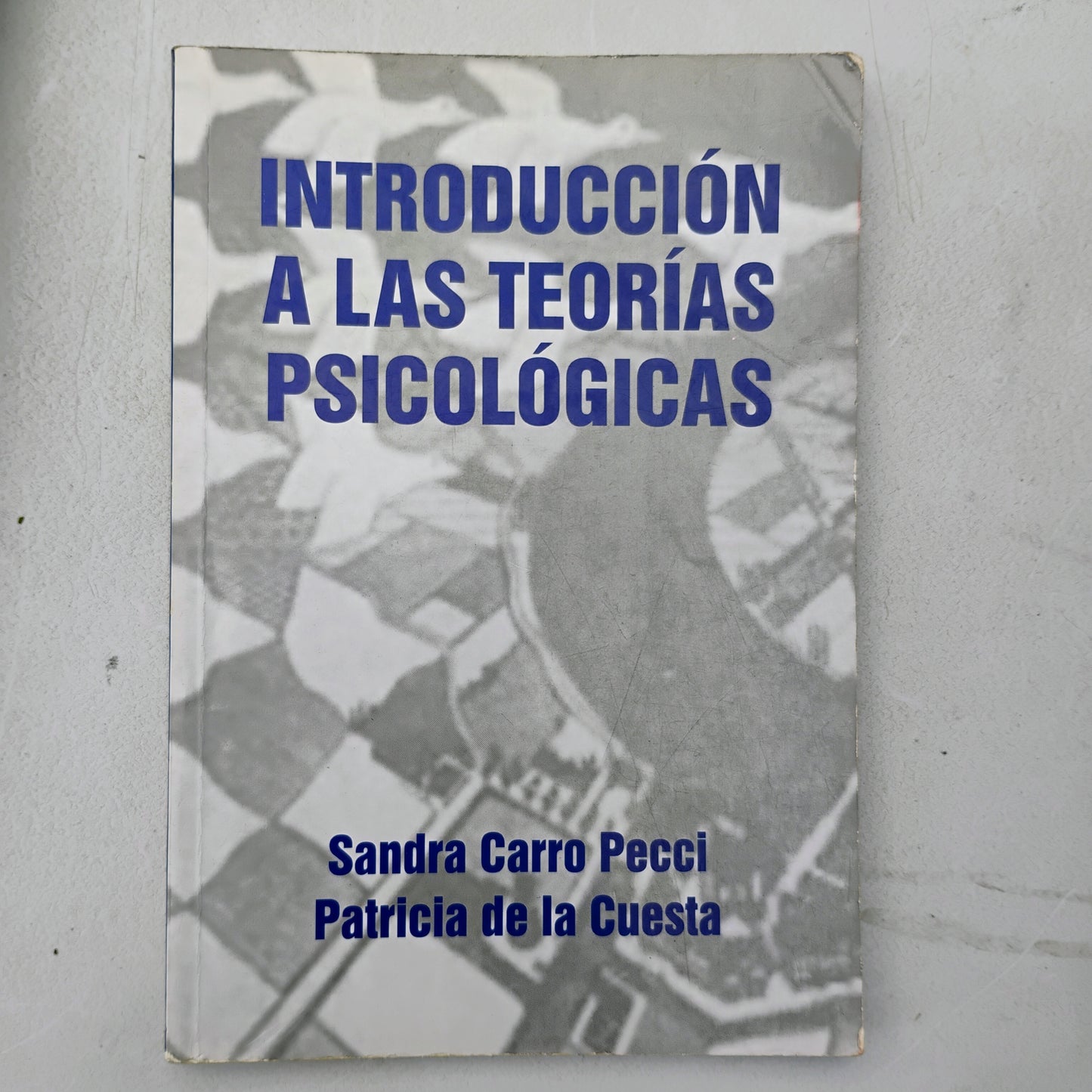 Introducción a las Teorías Psicológicas - Pecci, de la Cuesta