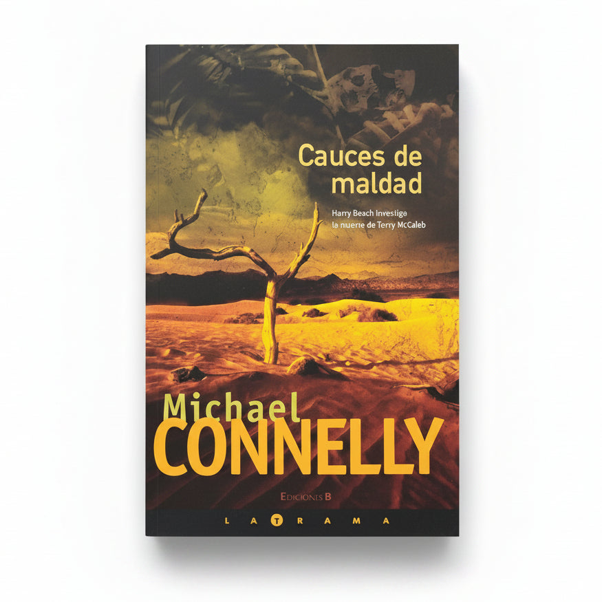 Cauces de maldad - Michael Connelly