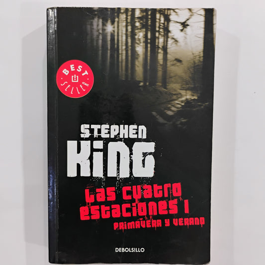 Las cuatro estaciones 1. Primavera y verano - Stephen King