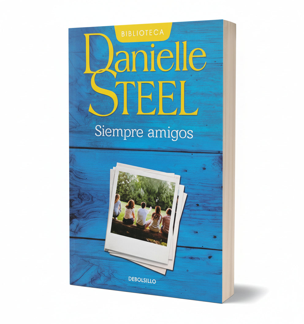 Siempre amigos - Danielle Steel