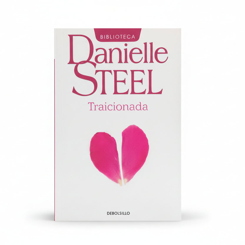 Traicionada - Danielle Steel