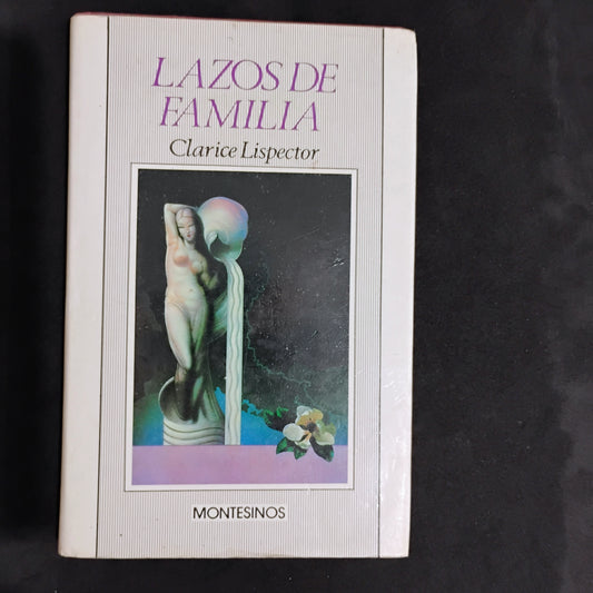 Lazos de familia - Claríce Lispector