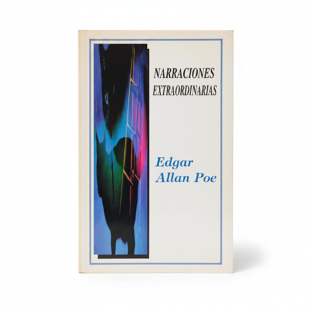 Narraciones extraordinarias - Edgar Allan Poe