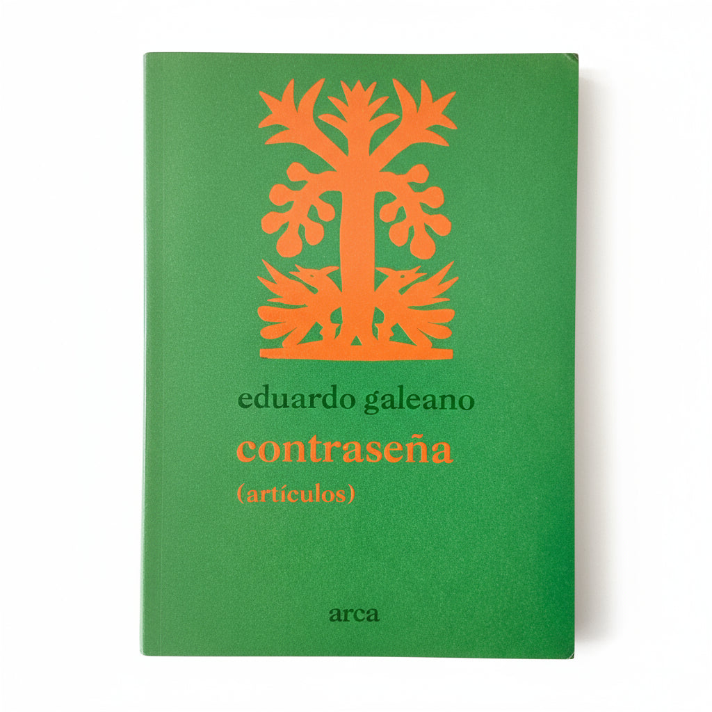 Contraseña (artículos) - Eduardo Galeano