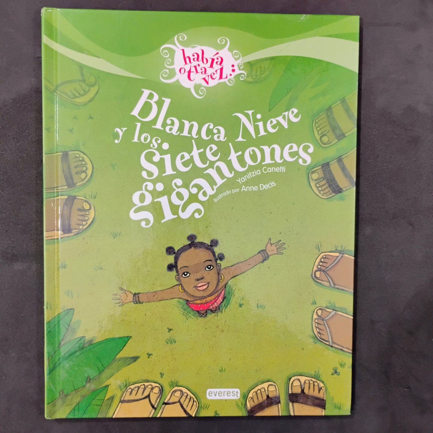 Blanca Nieve y los siete gigantones - Yanitzia Canetti