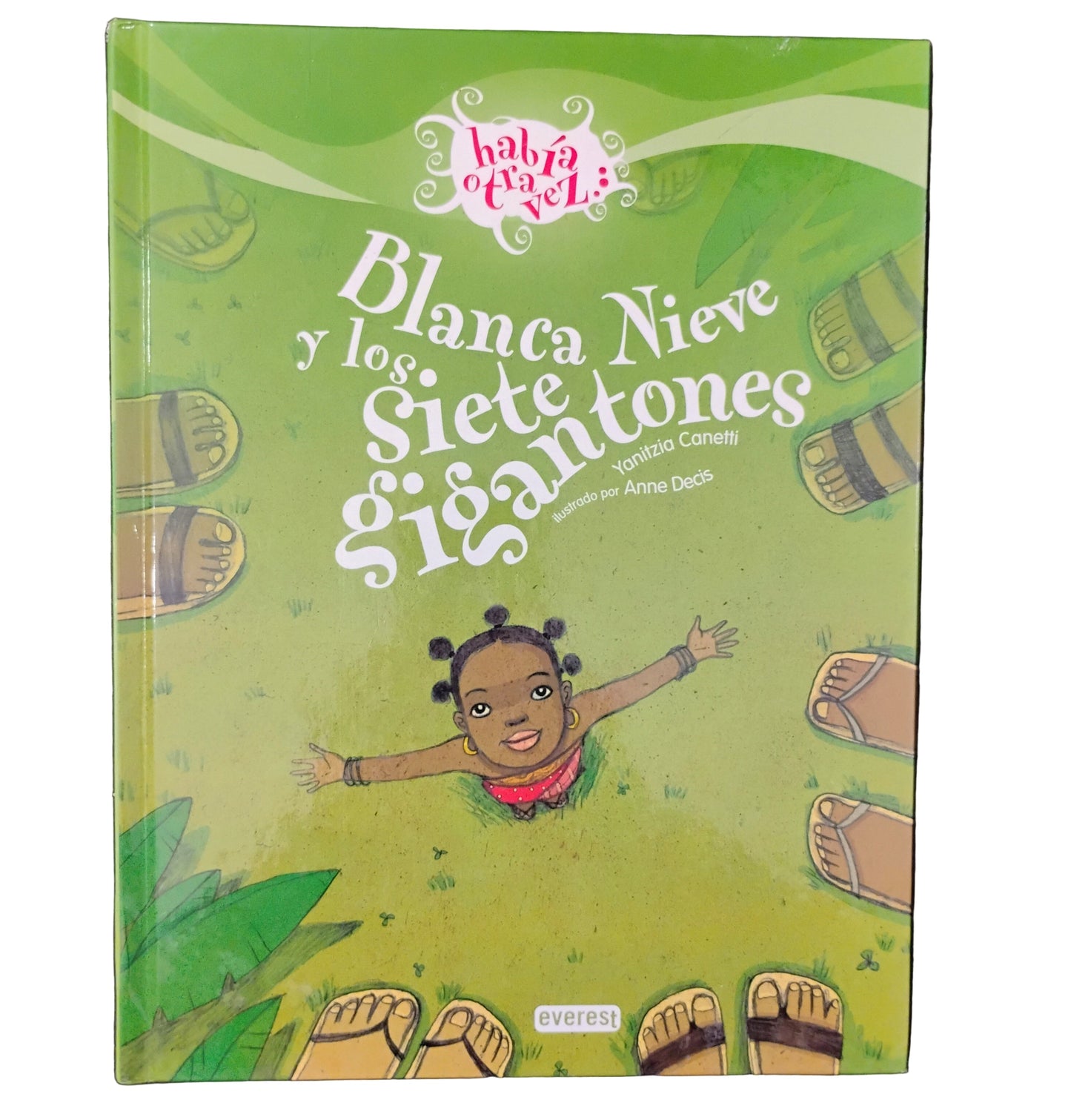 Blanca Nieve y los siete gigantones - Yanitzia Canetti