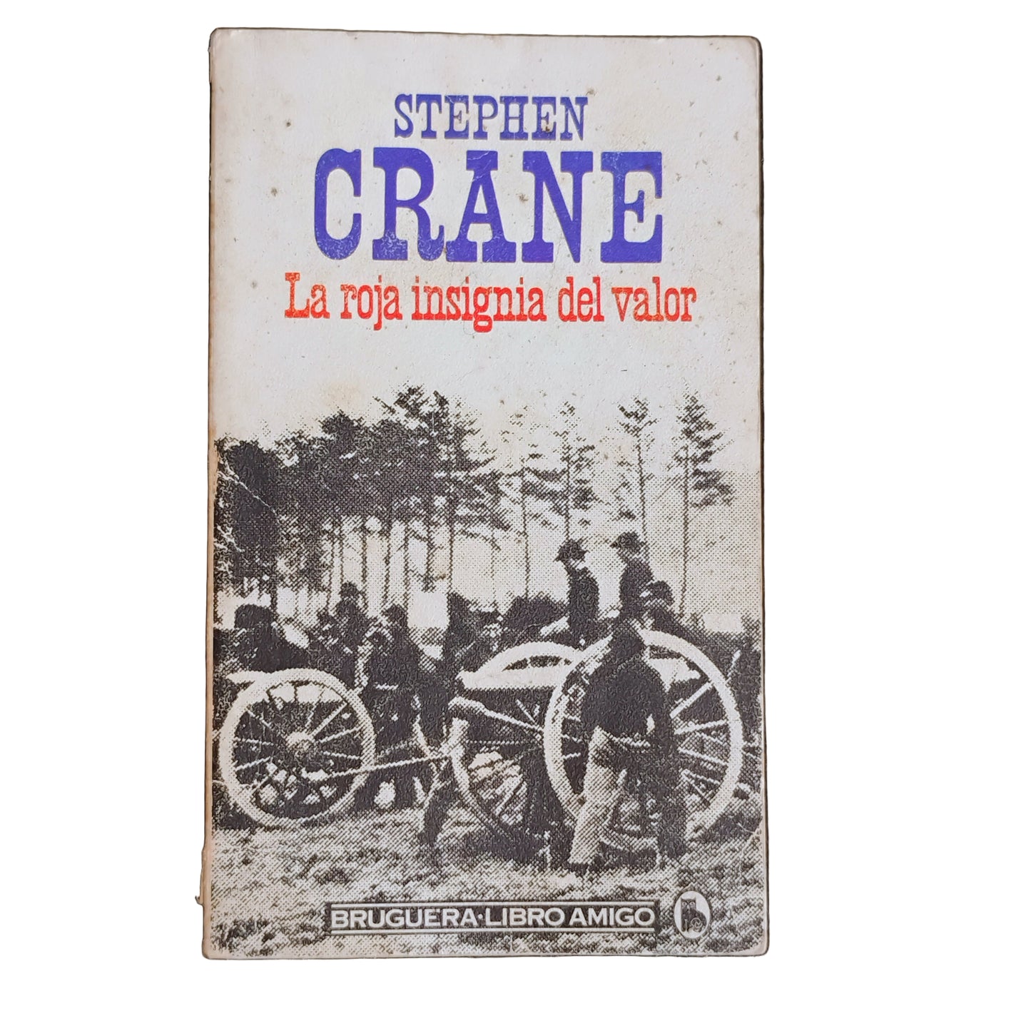 La roja insignia del valor - Stephen Crane