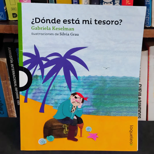 ¿Dónde está mi tesoro? - Gabriela Kesselman