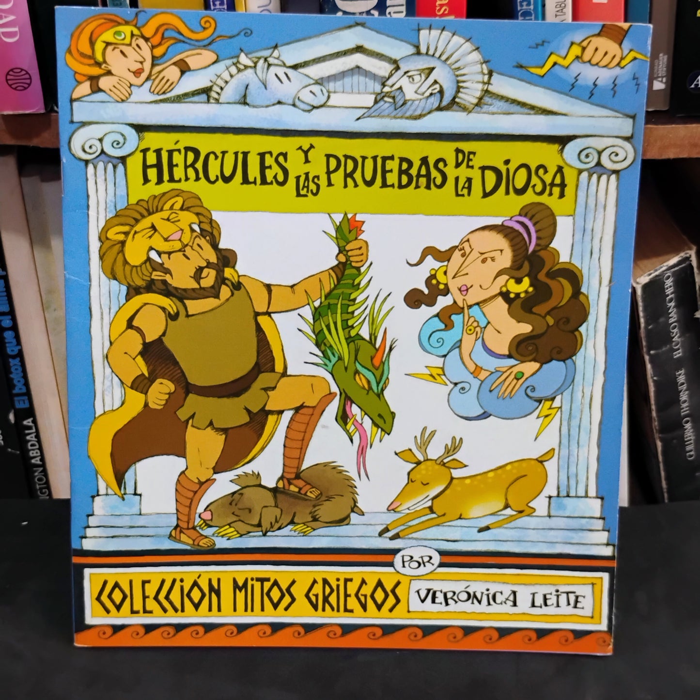 Hércules y las pruebas de la diosa (colección Mitos Griegos) - Verónica Leite