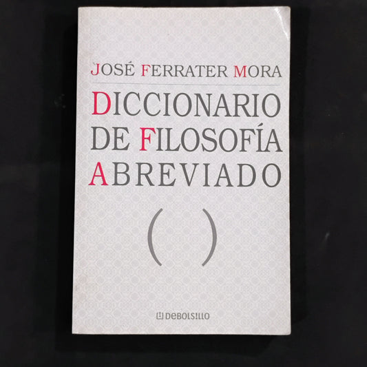 Diccionario de Filosofía abreviado - José Ferrater Mora
