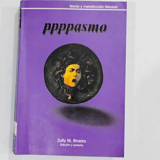 ppppasmo. Teoría y metaficcion literaria - Zully M. Riveiro