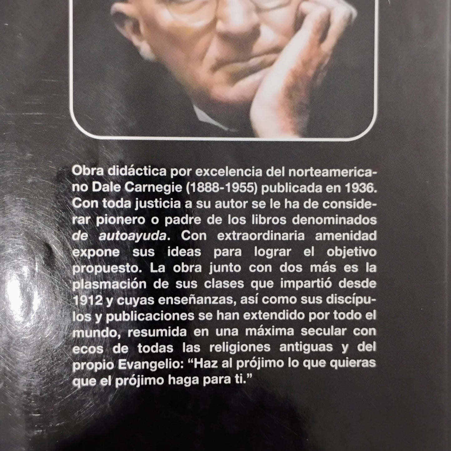 Cómo ganar amigos e influir en las personas - Dale Carnegie