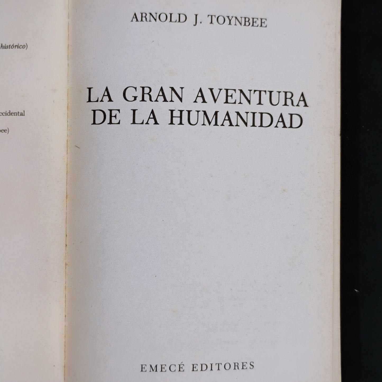 La gran aventura de LA HUMANIDAD - Arnold Toynbee