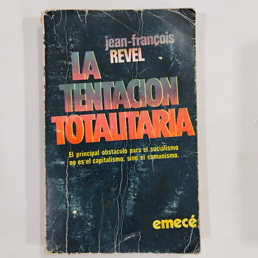 La tentación totalitaria - Jean François Revel
