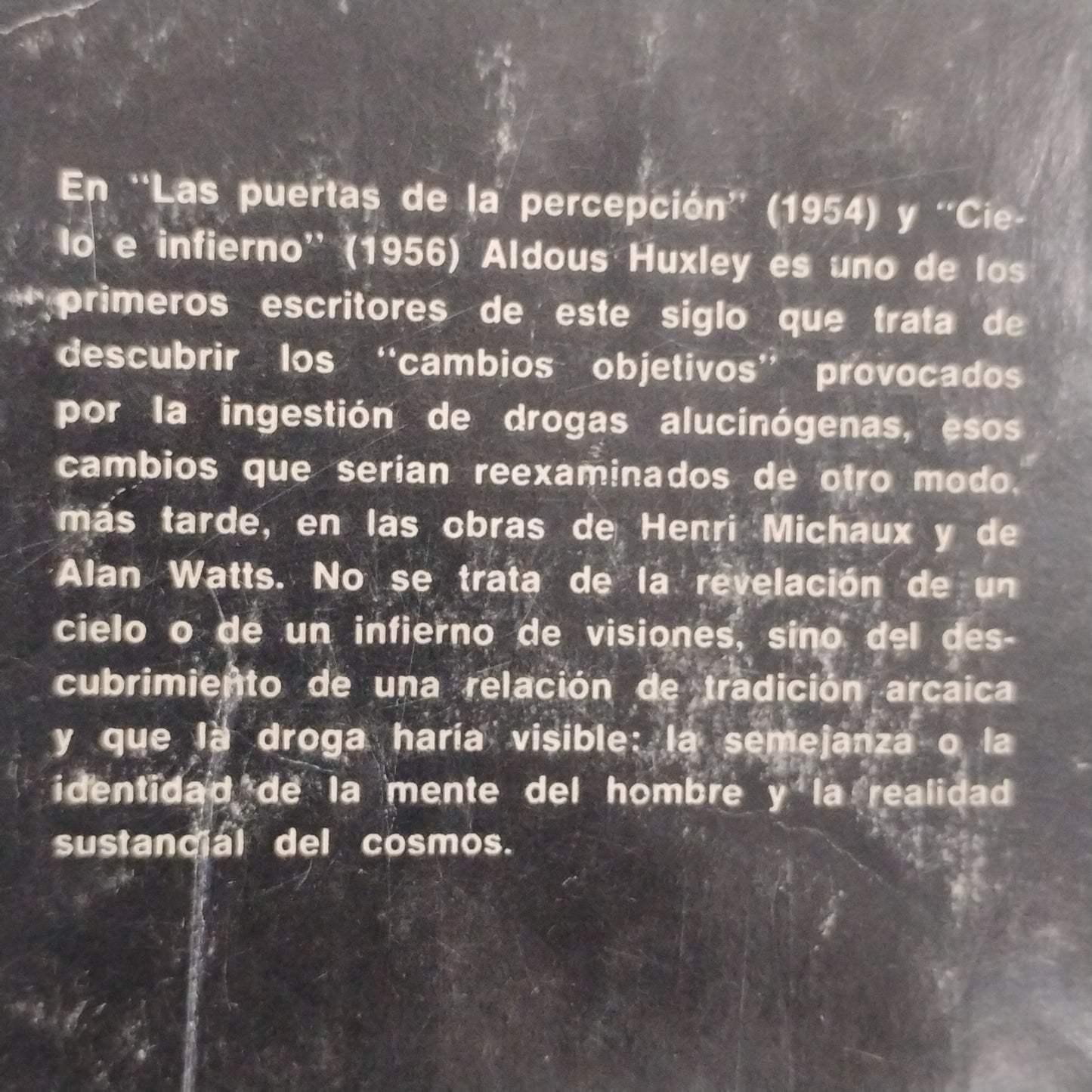 Las puertas de la percepción. / Cielo e infierno - Aldous Huxley