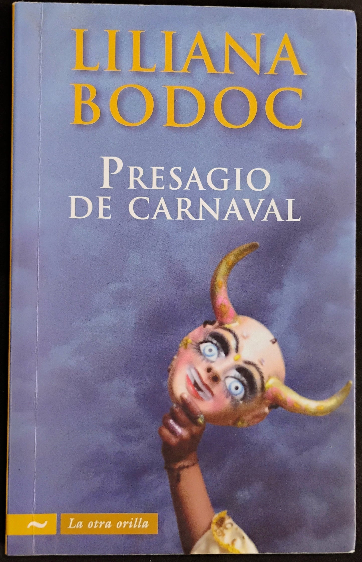 Presagio de Carnaval - Liliana Bodoc