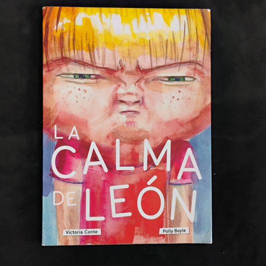 La calma de León - Victoria Conte. ilustraciones de Polly Boyle.