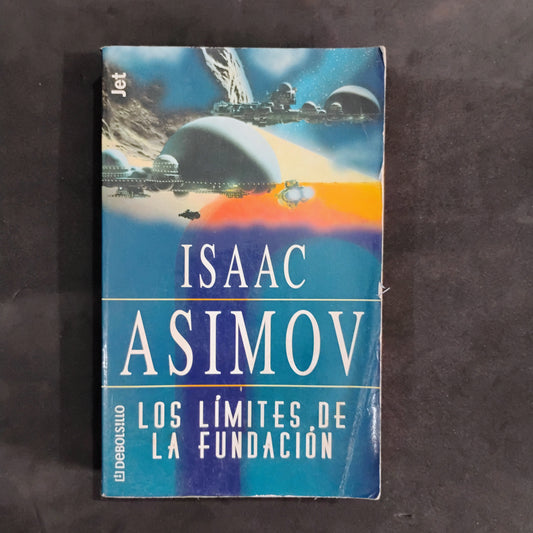 Los límites de La Fundación - Isaac Asimov