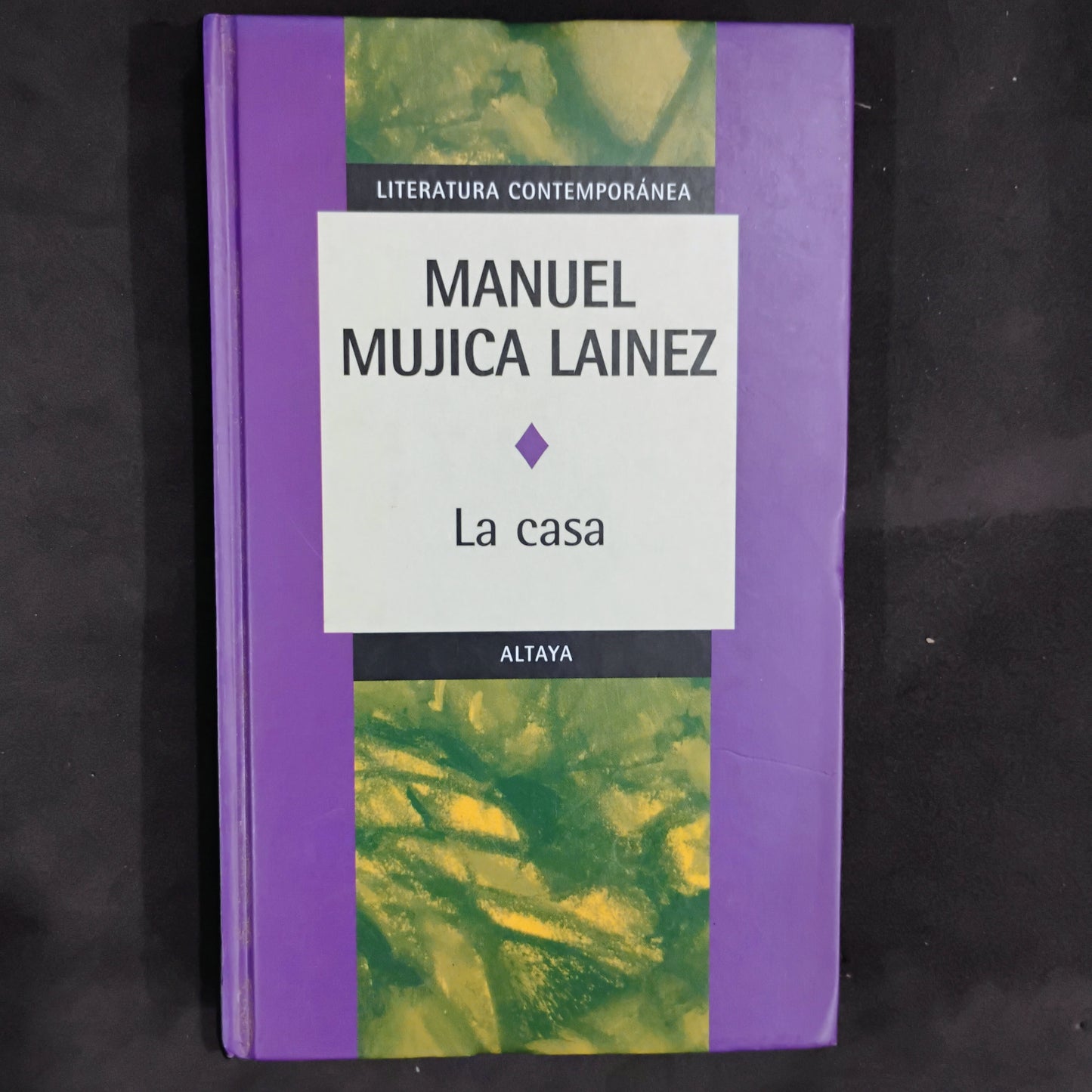 La casa - Manuel Mujica Lainez