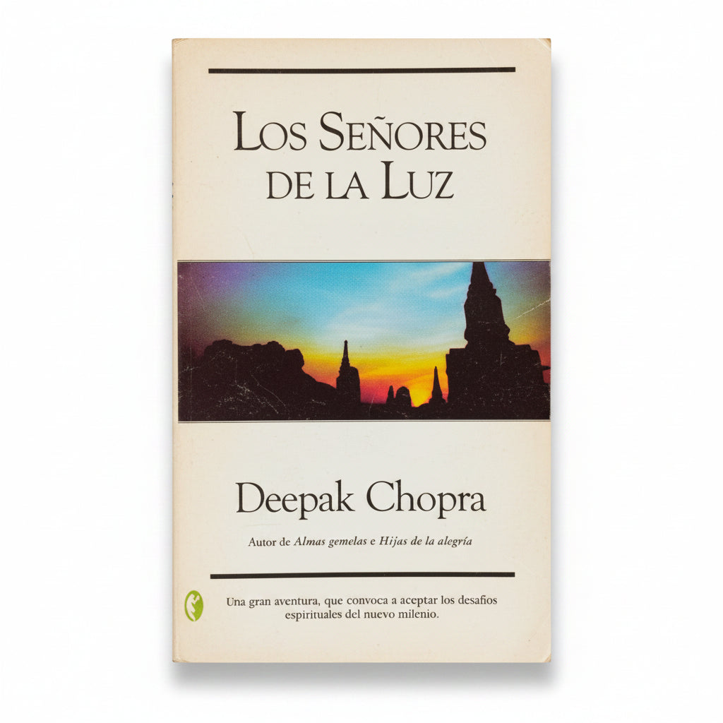 Los señores de la luz - Deepak Chopra