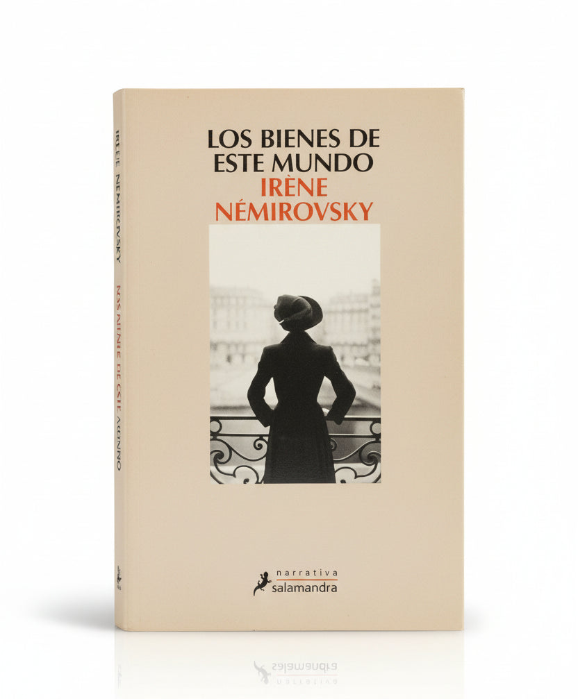 Los bienes de éste mundo - Irene Némirovsky