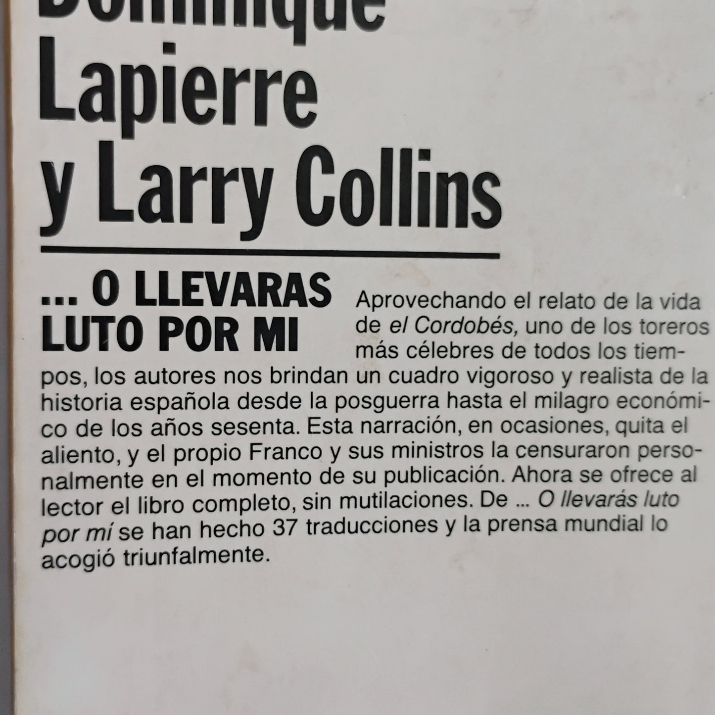 ... o llevarás luto por mí - Dominique Lapierre y Larry Collins