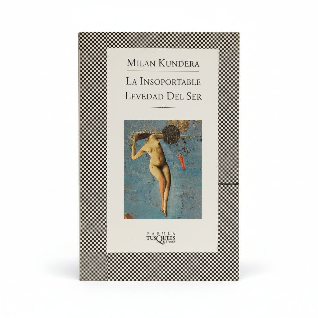 La insoportable levedad del ser - Milan Kundera