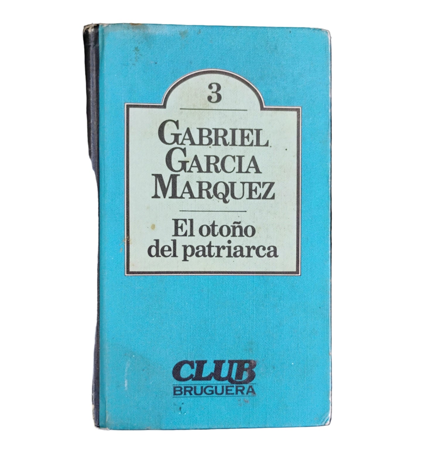 El otoño del patriarca - Gabriel García Márquez
