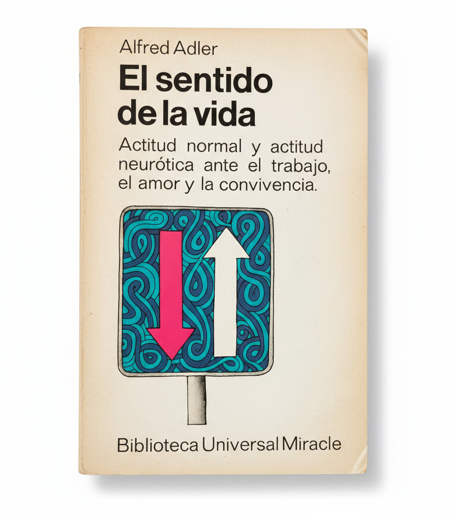 El sentido de la vida - Alfredo Adler