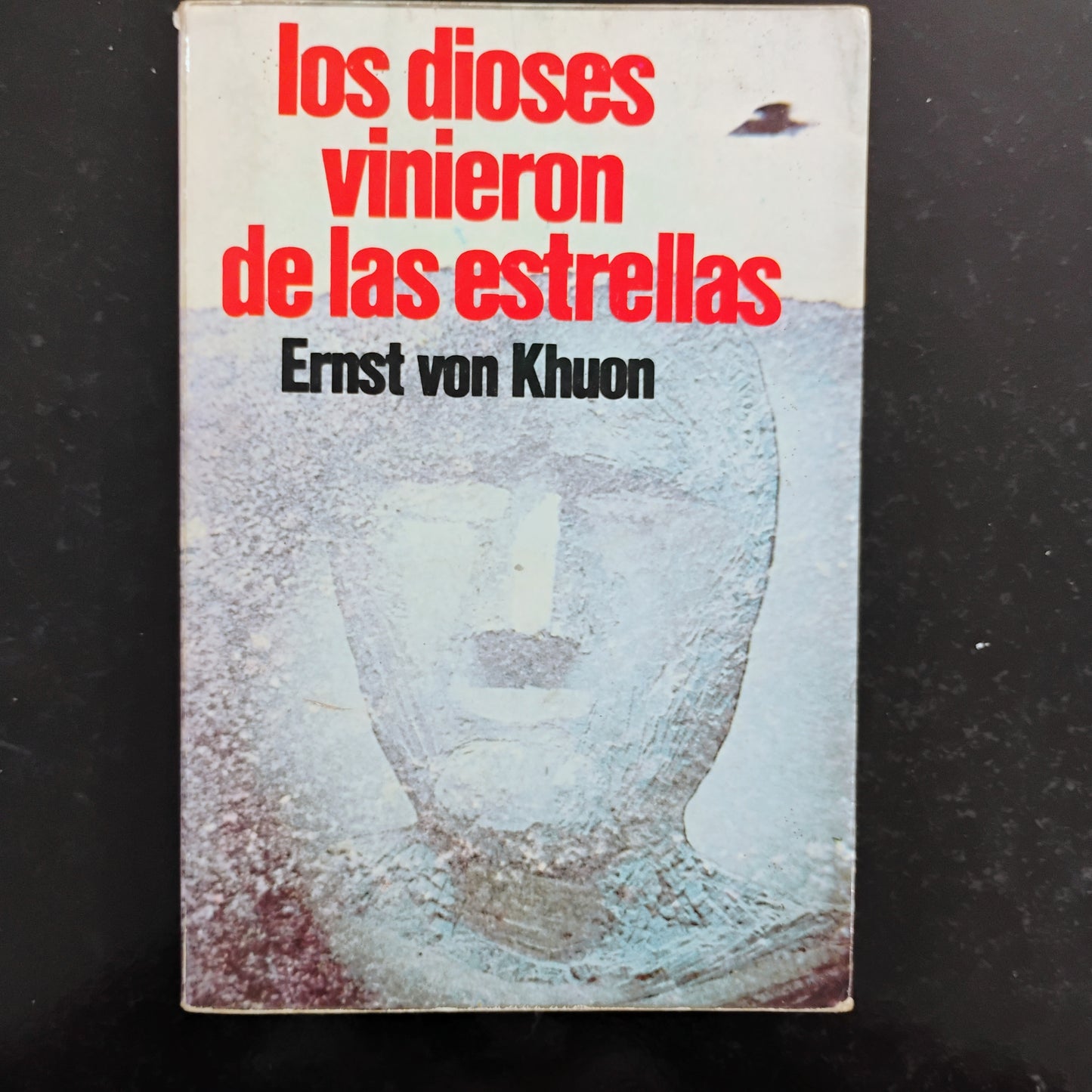 Los dioses vinieron de las estrellas - Ernst von Khuon