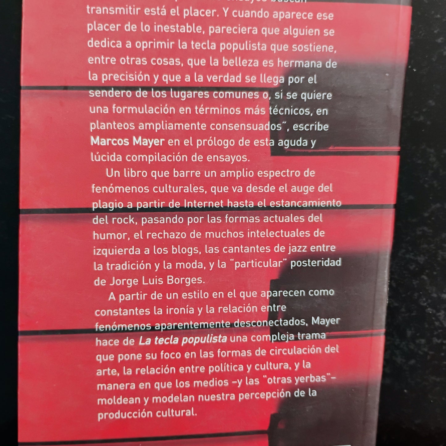 La tecla populista. Anotaciones sobre música, culturas políticas y otras yerbas. - Marcos Mayer