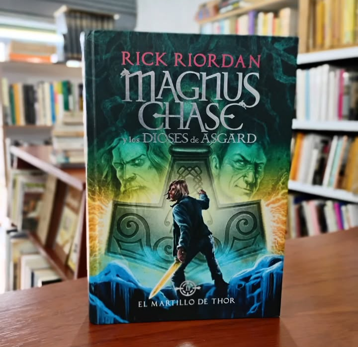 Magnus Chase. Los dioses de Asgard II. El martillo de Thor. - Rick Riordan
