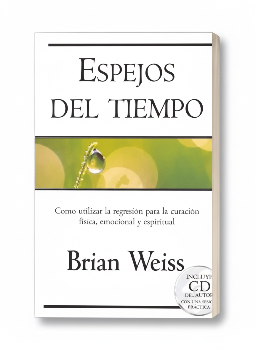 Espejos del tiempo - Brian Weiss