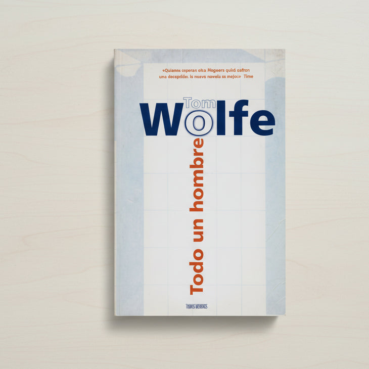 Todo un hombre - Tom Wolfe