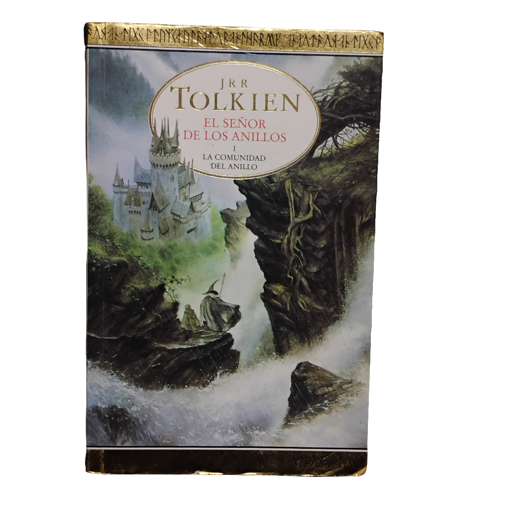 El Señor de los Anillos. La comunidad del anillo - J. R. R. Tolkien