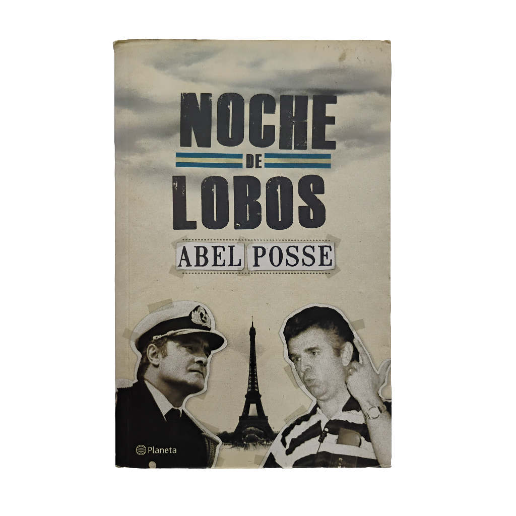 Noche de lobos - Abel Posse