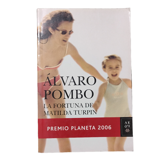 La fortuna de Matilda Turpin  - Álvaro Pombo