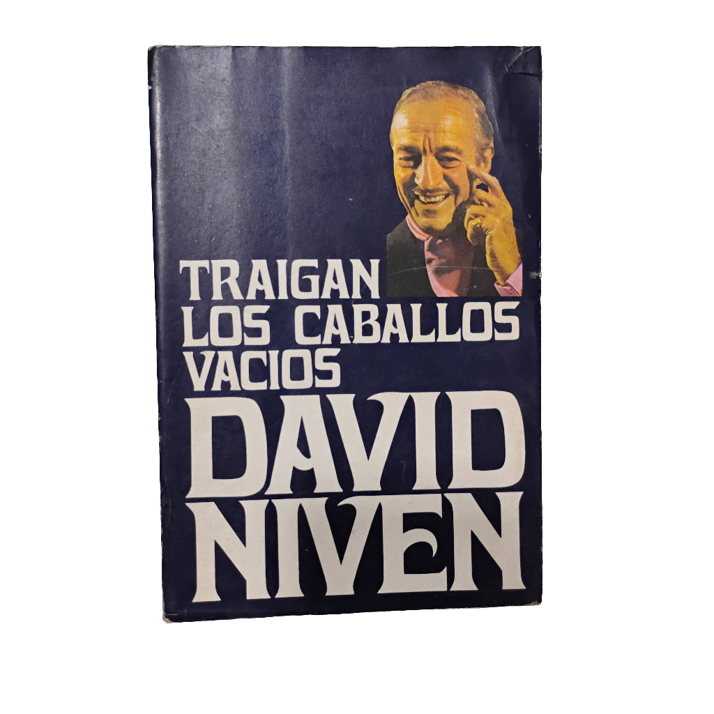 Traigan los caballos vacíos - David Niven