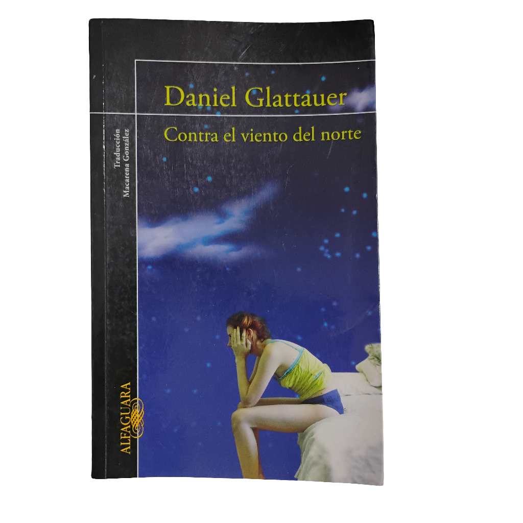 Contra el viento del norte - Daniel Glattauer