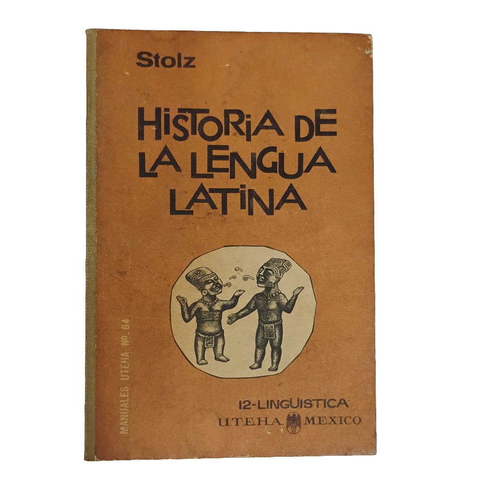 HISTORIA DE LA LENGUA LATINA - Dr. Friedrich Stolz