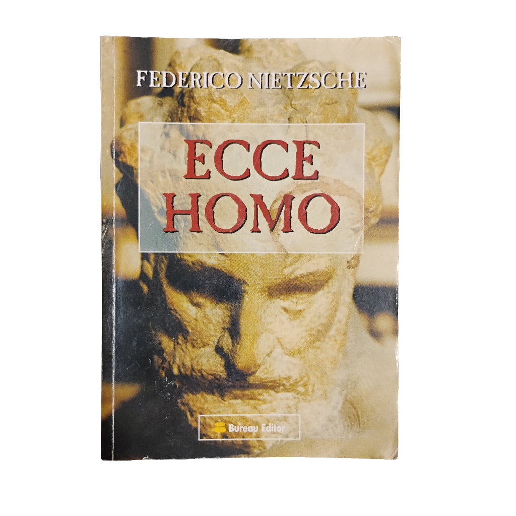 Ecce Homo - Federico Nietzche