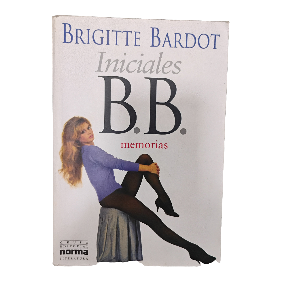 Brigitte Bardot. Iniciales B. B. Memorias