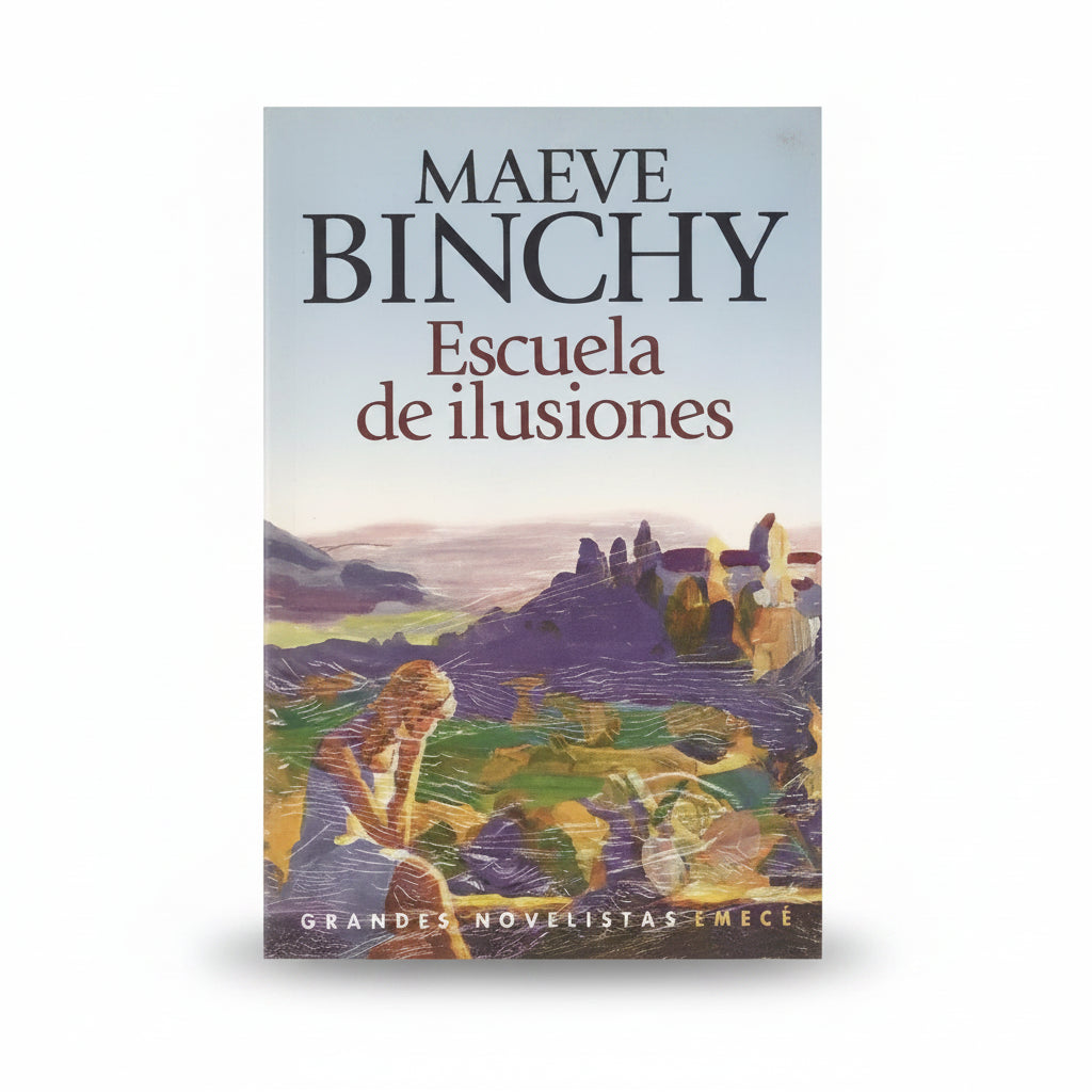 Escuela de ilusiones - Maeve Binchy